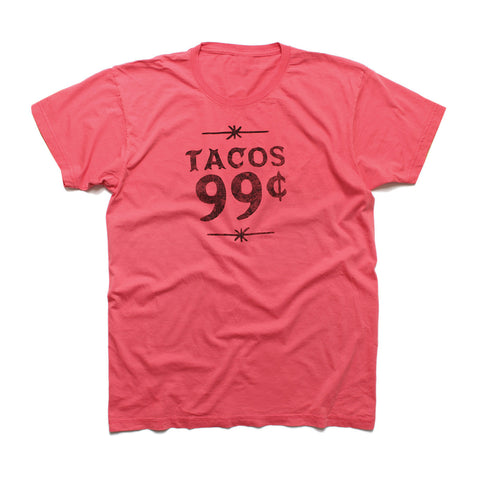 TACOS .99 CENTS - Red T-shirt for Men and Women