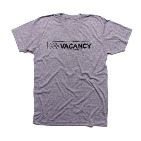 No Vacancy - Short Sleeve T-shirt